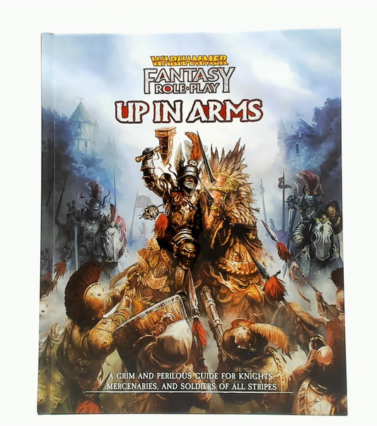 Warhammer Fantasy Roleplay Up in Arms